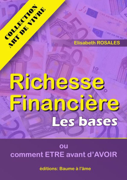 Richesse Financière : les bases (Art de vivre, #2)