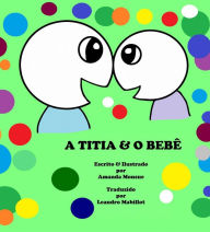 Title: A Titia & O Bebê, Author: Amanda Monsue