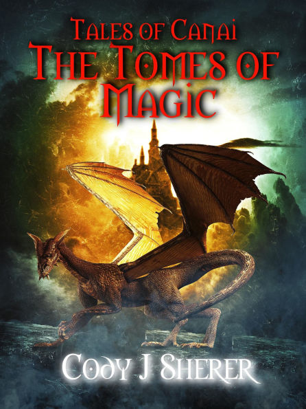 The Tomes of Magic (Tales of Canai, #2)