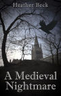 A Medieval Nightmare (The Horror Diaries, #4)