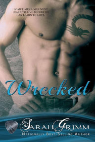 Title: Wrecked (Blind Man's Alibi, #1), Author: Sarah Grimm