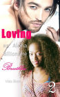 Loving an Alpha Billionaire 2: Breathless (BWWM Interracial Romance Short Stories, #2)