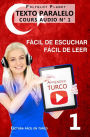 Aprender turco Fácil de leer Fácil de escuchar Texto paralelo CURSO EN AUDIO n.º 1 (Lectura fácil en turco, #1)