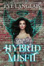 Hybrid Misfit (The Misfits, #1)