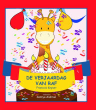 Title: De verjaardag van Raf (De Junglies, #4), Author: Francois Keyser