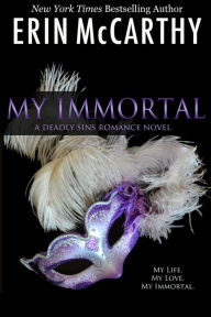 Title: My Immortal (Deadly Sins, #1), Author: Erin McCarthy
