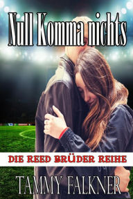 Title: Null komma nichts (Zip, Zero, Zilch), Author: Tammy Falkner