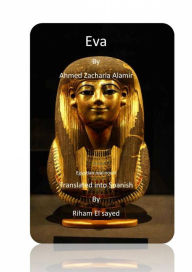 Title: Eva, Author: Ahmed Zakarya Alamir