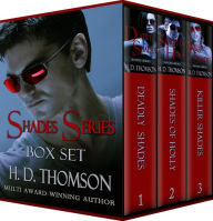 Title: Shades Series: Box Set - Deadly Shades, Shades of Holly and Killer Shades, Author: H. D. Thomson