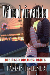 Title: Während wir warteten (While We Waited), Author: Tammy Falkner