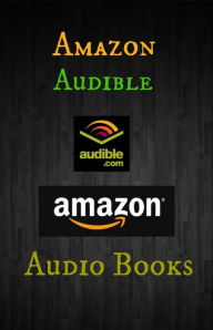Title: Amazon's Audible Audio Books, Author: James J Burton