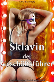 Title: Sklavin der Geschäftsführer, Author: Anna Summers