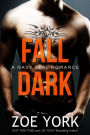 Fall Dark (SEALS UNDONE, #7)