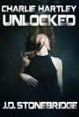 The Unlocked (The Charley Hartley Series, #1)