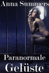 Title: Paranormale Gelüste, Author: Anna Summers