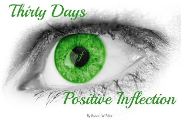Thirty Day of Positive Inflection