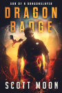 Dragon Badge (Son of a Dragonslayer, #1)
