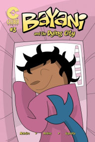 Title: Bayani and the Dying City #3, Author: Travis McIntire