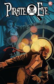 Title: Pirate Eye: Exiled from Exile #2, Author: Josiah Grahn