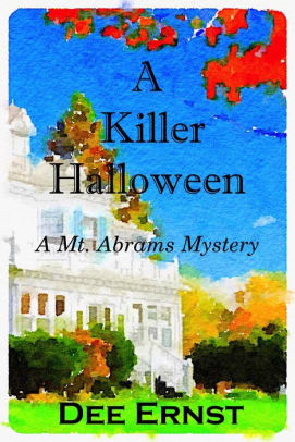 A Killer Halloween (Mt. Abrams Mysteries, #3)