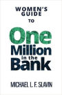 Women's Guide To One Million In The Bank