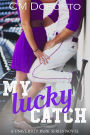 My Lucky Catch (University Park Series, #8)