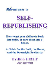 Title: Adventures in Self-Republishing, Author: Jeff Hecht