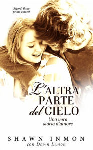 Title: L'Altra Parte del Cielo, Author: Shawn Inmon