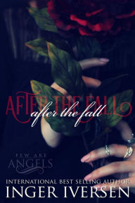 Title: After the Fall: Few are Angels, Author: Inger Iversen