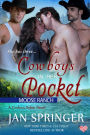 Cowboys In Her Pocket (Cowboys Online : Moose Ranch, #2)