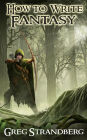How to Write Fantasy