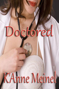 Title: Doctored, Author: K'Anne Meinel