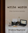 'Write Words' A Year in the Life of an Indie Author