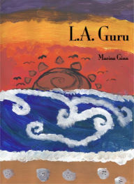 Title: L.A. Guru, Author: Marina Ginn