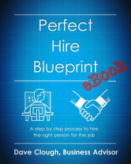 Title: Perfect Hire Blueprint eBook, Author: Dave Clough