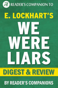 Title: We Were Liars by E. Lockhart Digest & Review, Author: Reader's Companions