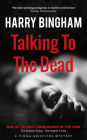Talking to the Dead (Fiona Griffiths Mystery Series, #1)