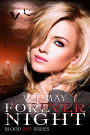 Forever Night (Blood Red Series, #4)