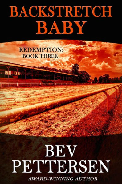 Backstretch Baby (Redemption Romantic Mystery Series, #3)