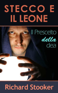 Title: Stecco e il Leone, Author: Richard Stooker