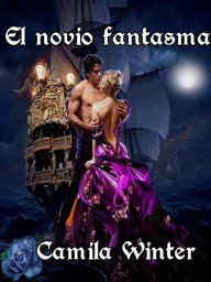 Title: El novio fantasma, Author: Camila Winter