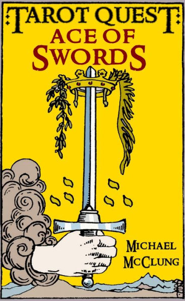 Ace of Swords (Tarot Quest, #1)