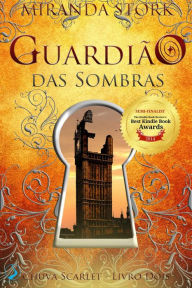 Title: Guardião das Sombras, Author: Miranda Stork