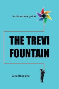 Title: The Trevi Fountain, Author: Luigi Rapagina