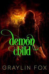 Title: Demon Child (Arcane Court), Author: Graylin Fox