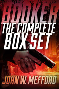 Title: Complete Booker Box Set, Author: John W. Mefford