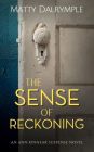 The Sense of Reckoning (The Ann Kinnear Suspense Novels, #2)