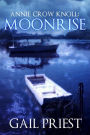 Annie Crow Knoll: Moonrise (Annie Crow Knoll Series, #3)