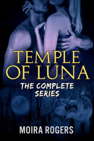 Title: Temple of Luna: The Complete Series Bundle, Author: Moira Rogers