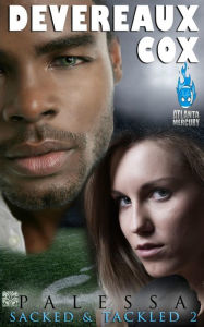 Title: Devereaux Cox (Sacked & Tackled, #2), Author: Palessa